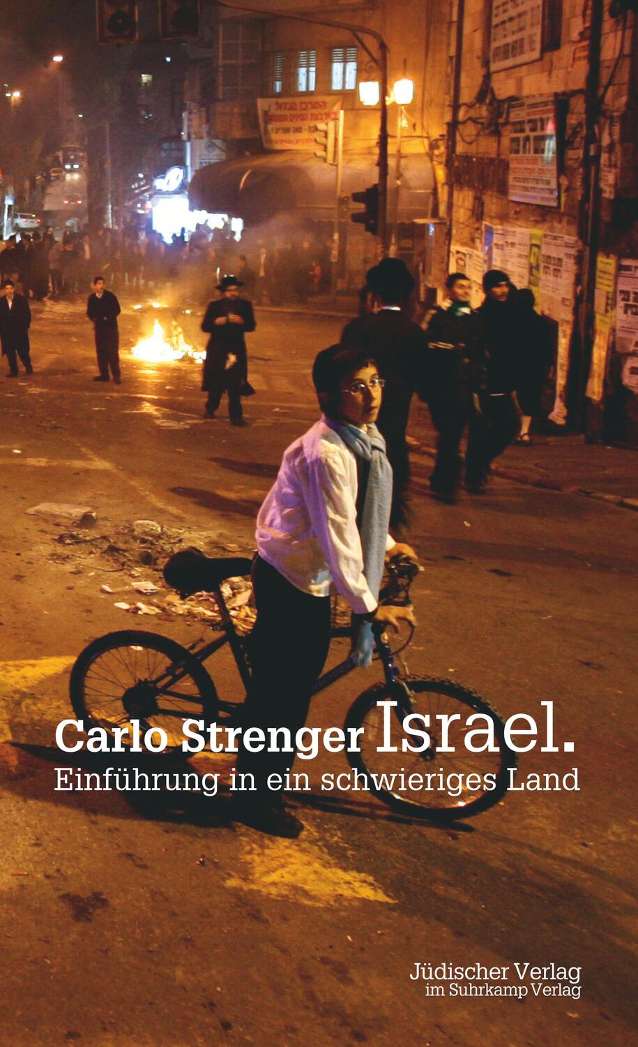Cover: 9783633542550 | Israel | Einführung in ein schwieriges Land | Carlo Strenger | Buch