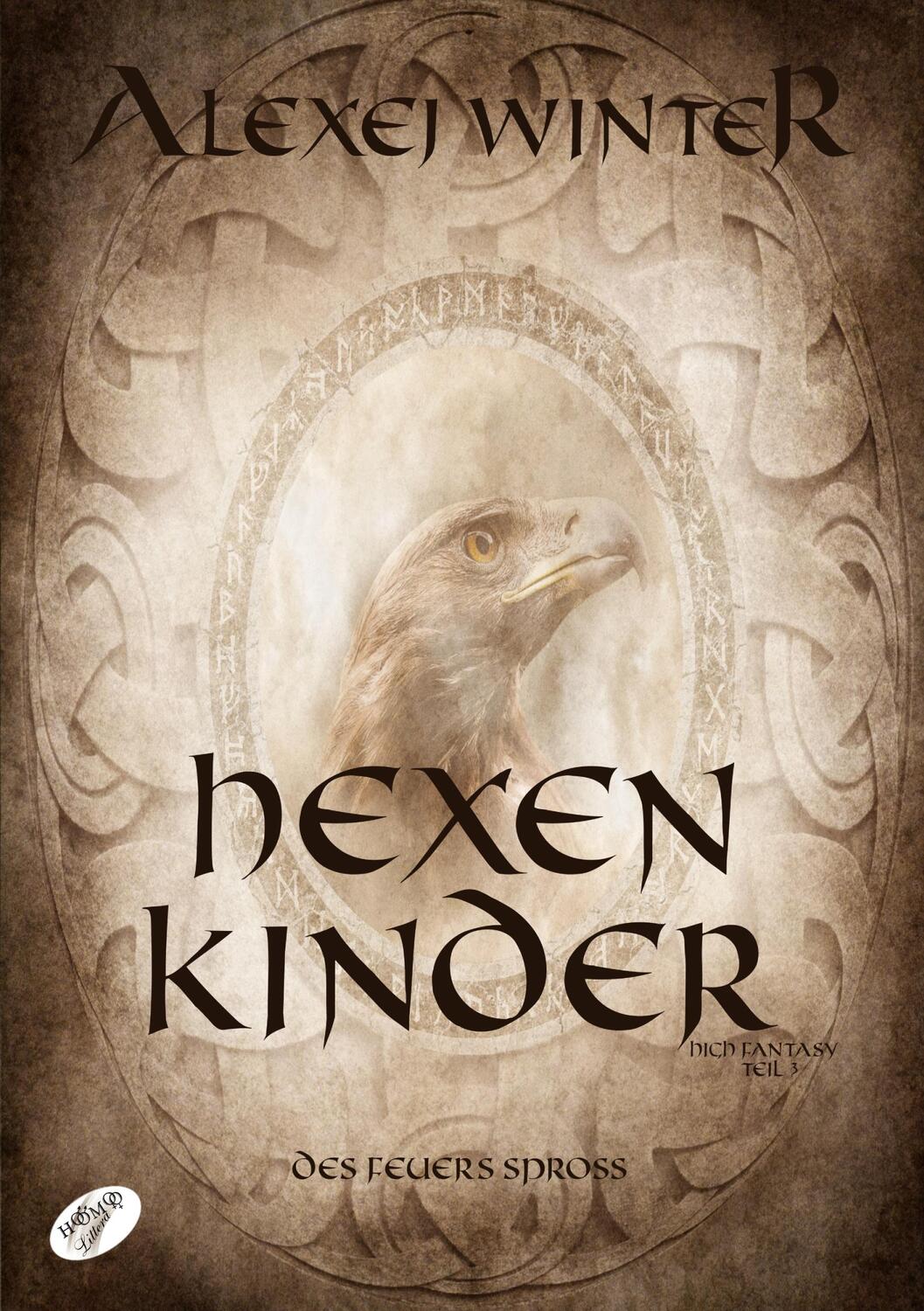 Cover: 9783903238749 | Hexenkinder | Des Feuers Spross | Alexej Winter | Taschenbuch | 2021