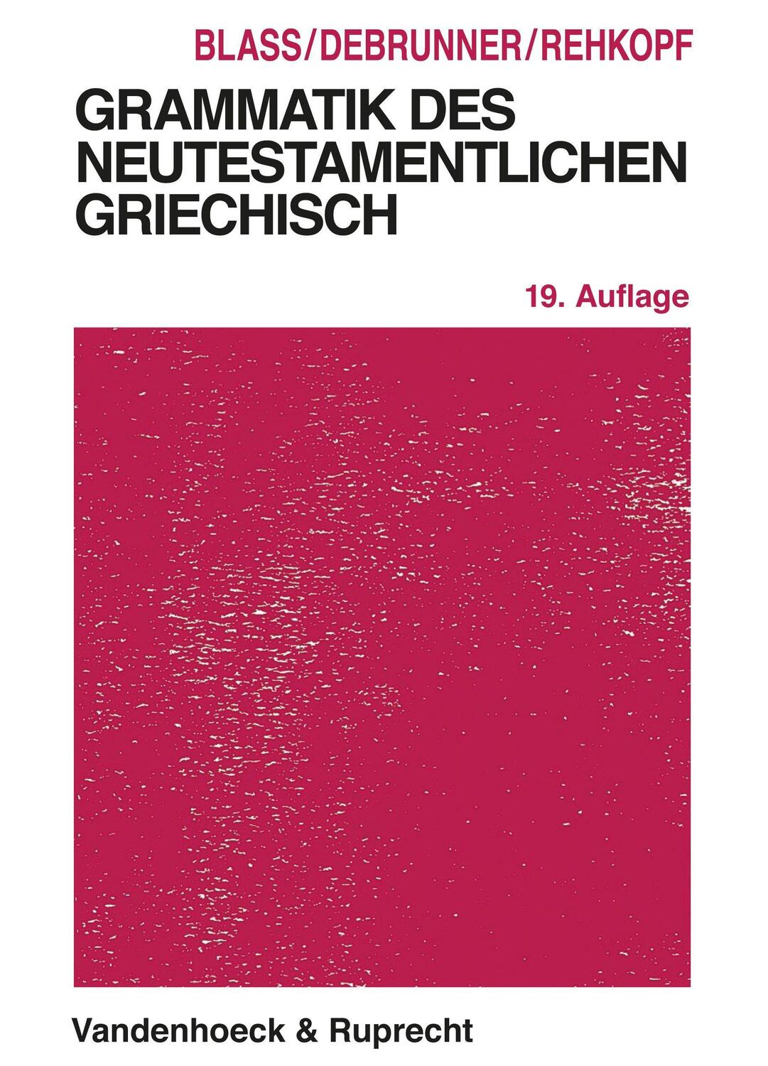 Cover: 9783525501795 | Grammatik des neutestamentlichen Griechisch | Studienausgabe | Buch