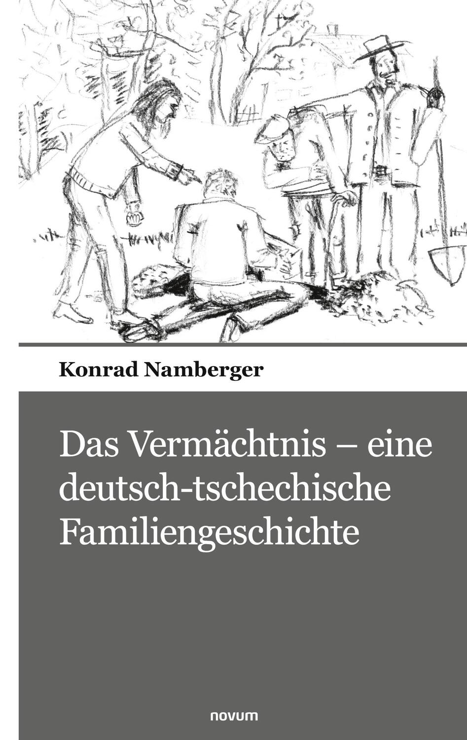 Cover: 9783990109700 | Das Vermächtnis - eine deutsch-tschechische Familiengeschichte | DE