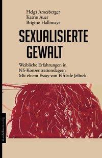 Cover: 9783854765257 | Sexualisierte Gewalt | Amesberger | Taschenbuch | 420 S. | Deutsch