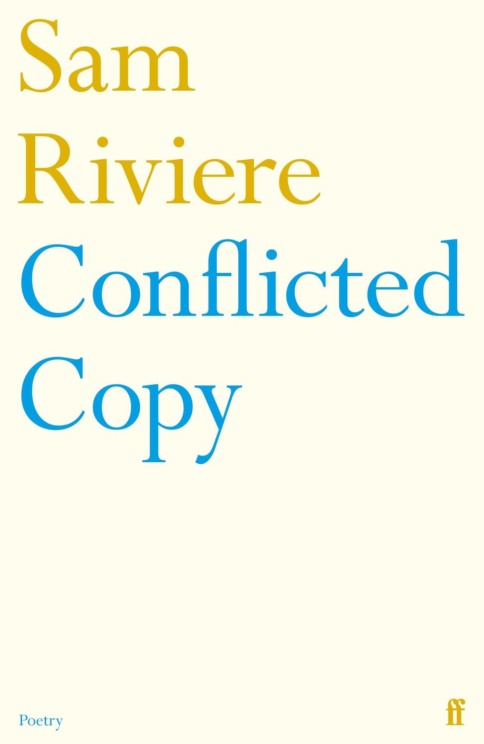 Cover: 9780571380985 | Conflicted Copy | Sam Riviere | Taschenbuch | Englisch | 2024