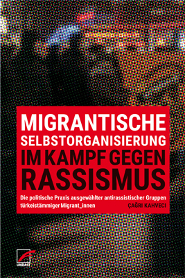 Cover: 9783897712232 | Migrantische Selbstorganisierung im Kampf gegen Rassismus | Kahveci