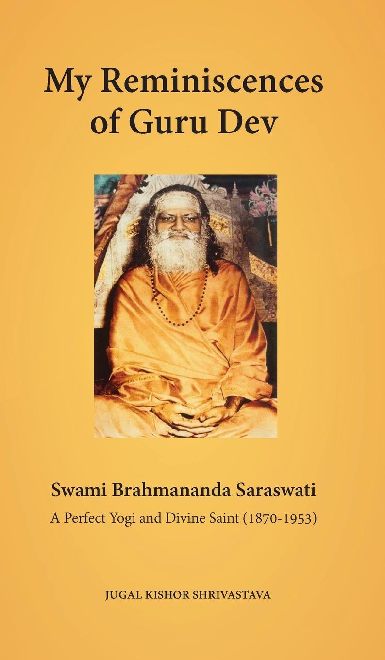 Cover: 9798991558822 | My Reminiscences of Guru Dev, Swami Brahmananda Saraswati | Buch