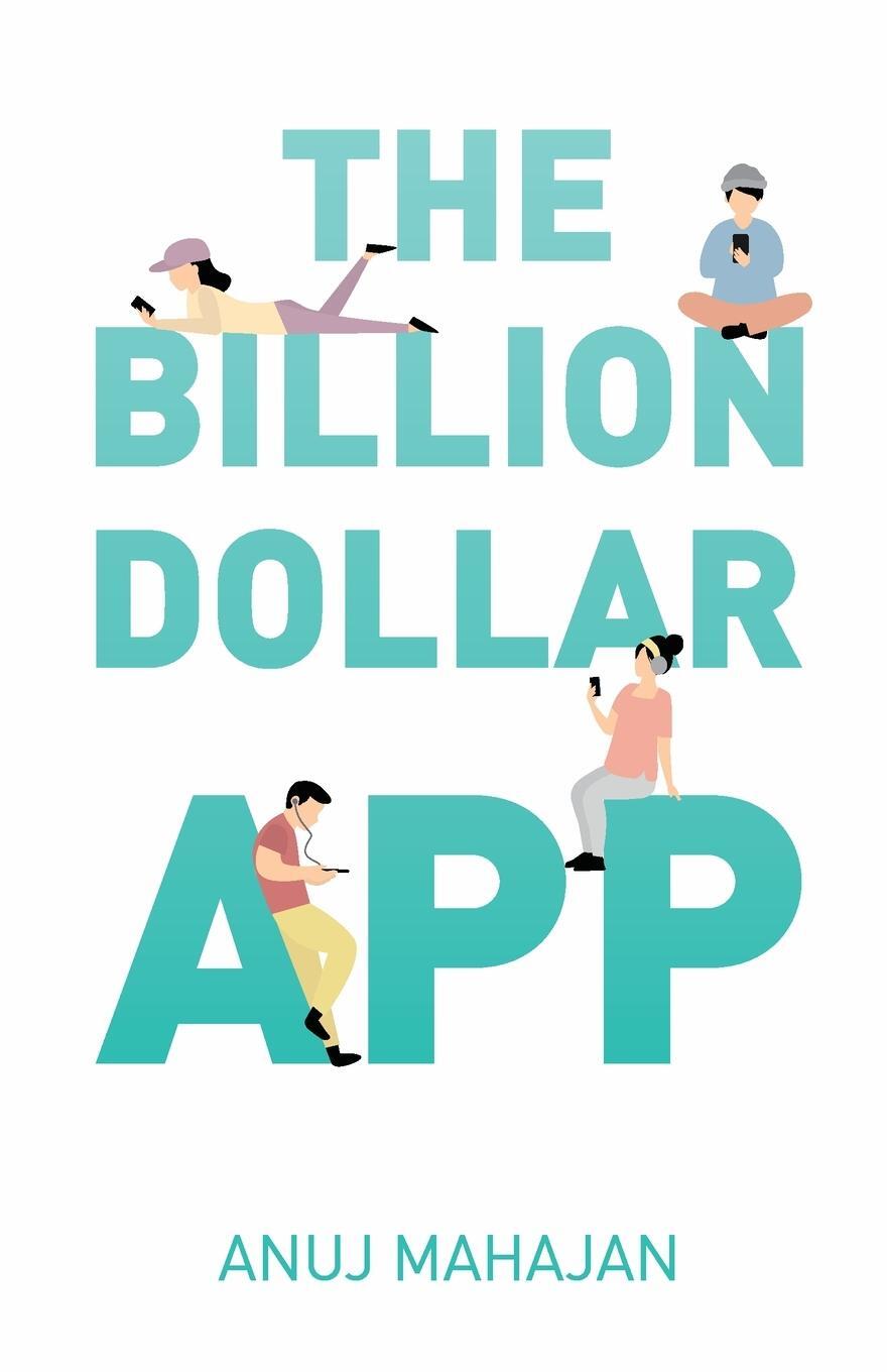 Cover: 9781636763170 | The Billion Dollar App | Anuj Mahajan | Taschenbuch | Paperback | 2021
