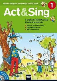 Cover: 9783850613682 | Act & Sing, Gs | Günter/Claus, Annette/Führe, Uli Gerngross | 64 S.
