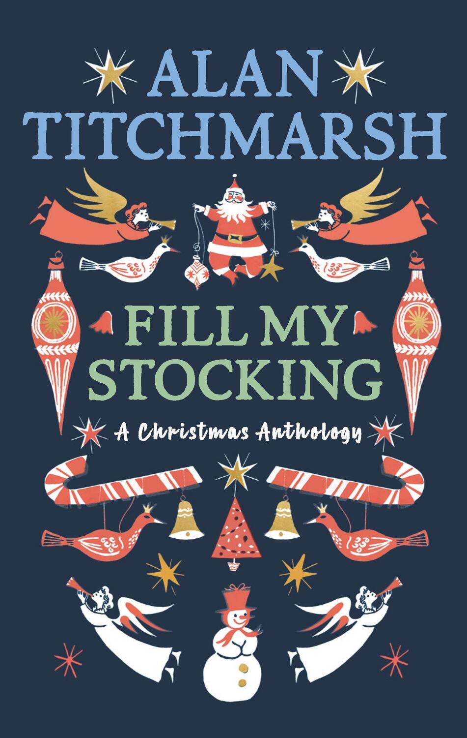 Cover: 9781785947568 | Alan Titchmarsh's Fill My Stocking | Alan Titchmarsh | Buch | Gebunden