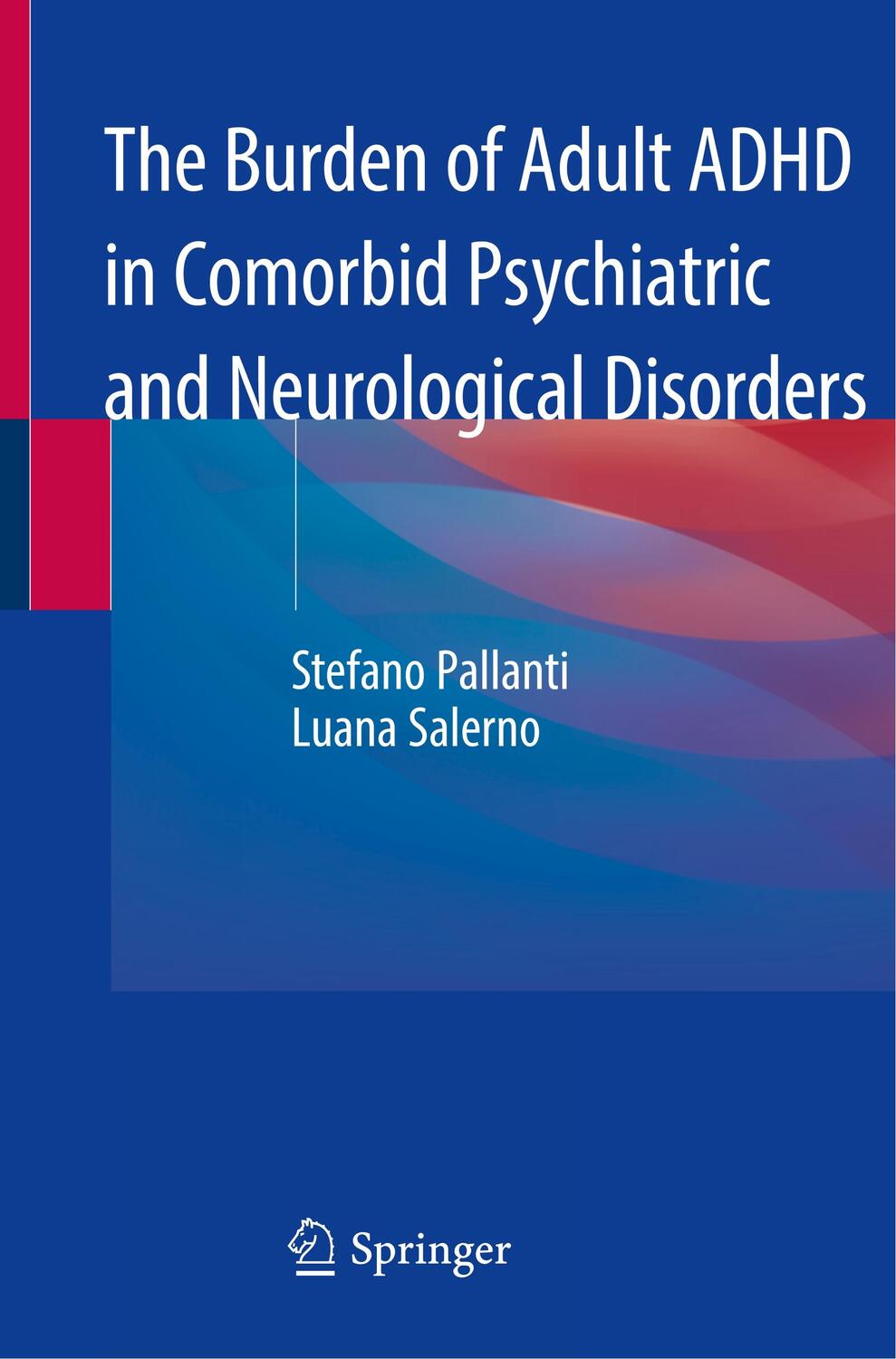 Cover: 9783030390532 | The Burden of Adult ADHD in Comorbid Psychiatric and Neurological...