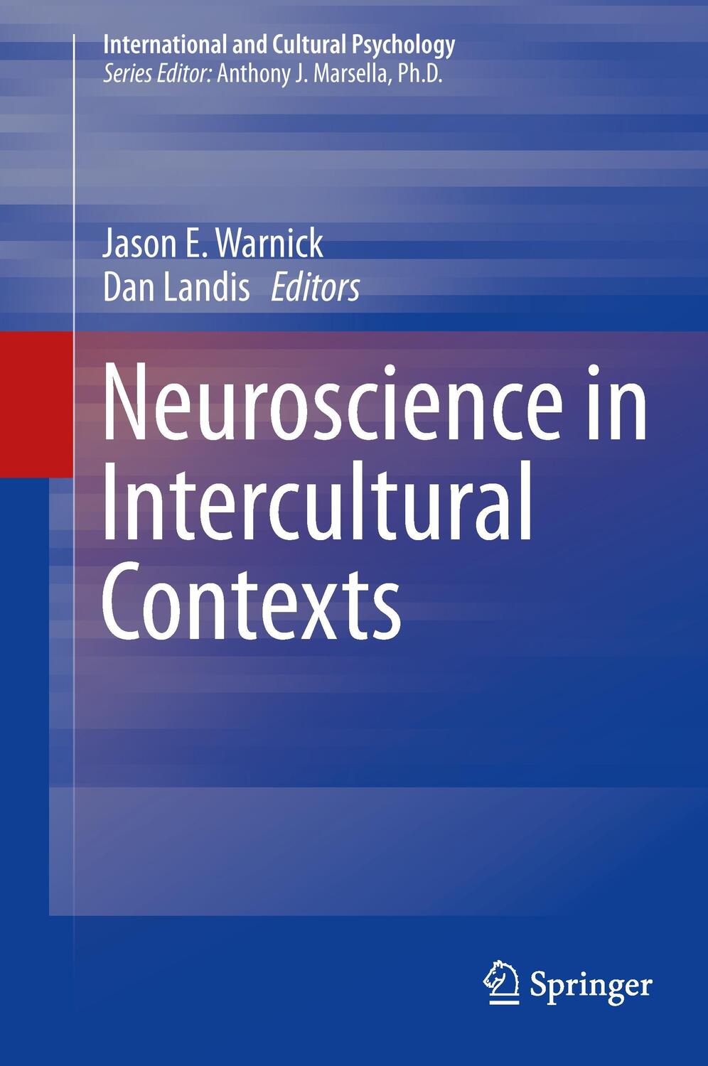 Cover: 9781493922598 | Neuroscience in Intercultural Contexts | Jason E Warnick (u. a.)