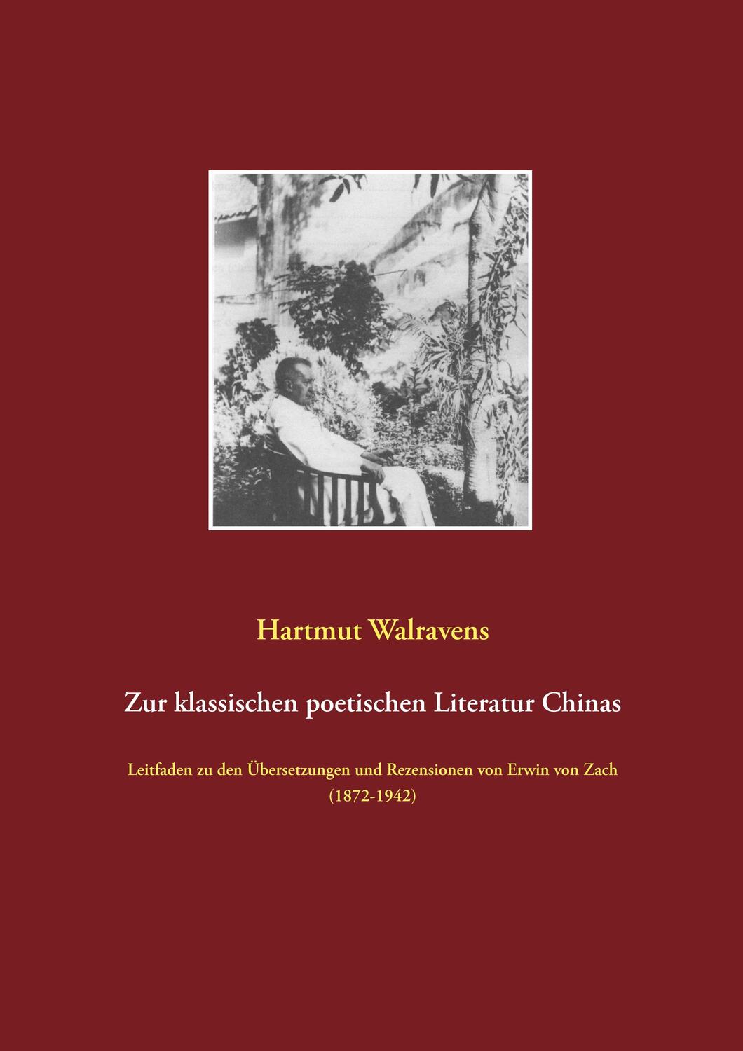 Cover: 9783741210174 | Zur klassischen poetischen Literatur Chinas | Hartmut Walravens | Buch