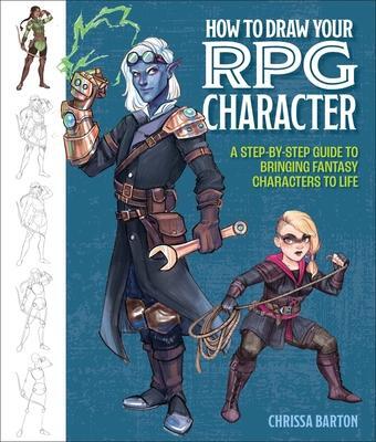 Cover: 9781684620746 | How to Draw Your RPG Character | Chrissa Barton | Taschenbuch | 2024