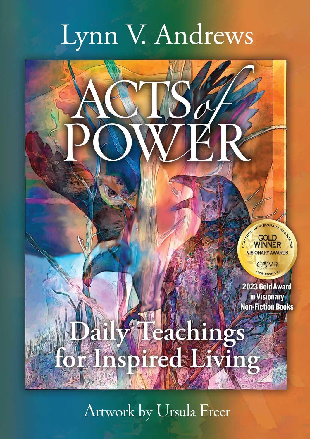 Cover: 9781582708614 | Acts of Power: Daily Teachings for Inspired Living | Lynn V. Andrews