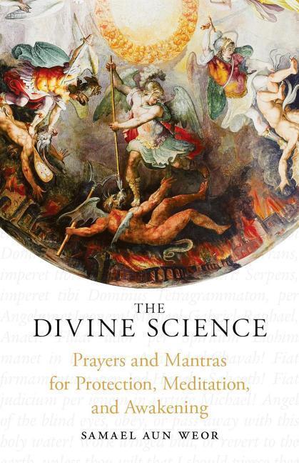 Cover: 9781934206409 | The Divine Science: Prayers and Mantras for Protection and Awakening