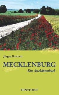 Cover: 9783356005752 | Mecklenburg. Ein Anekdotenbuch | Ein Anekdotenbuch | Buch | 160 S.