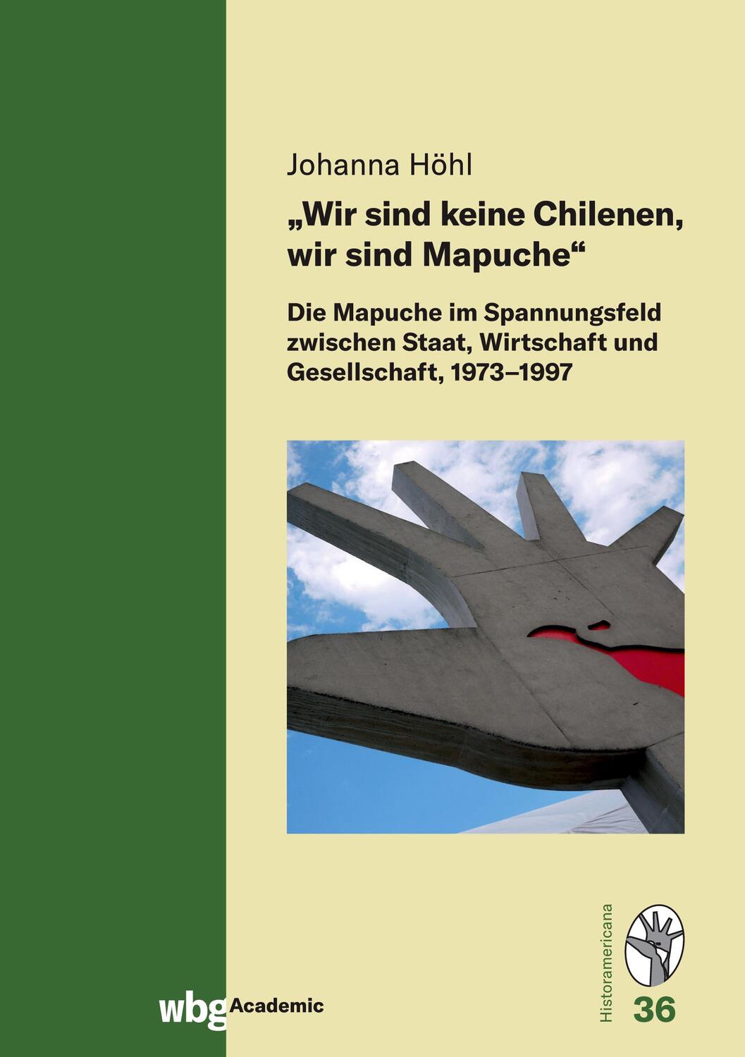 Cover: 9783534274666 | "Wir sind keine Chilenen, wir sind Mapuche" | Johanna Höhl | Buch