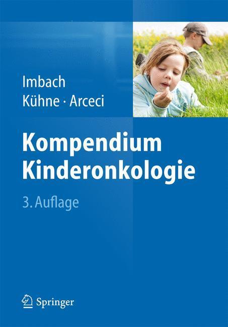 Cover: 9783662434840 | Kompendium Kinderonkologie | Paul Imbach (u. a.) | Taschenbuch | 2014