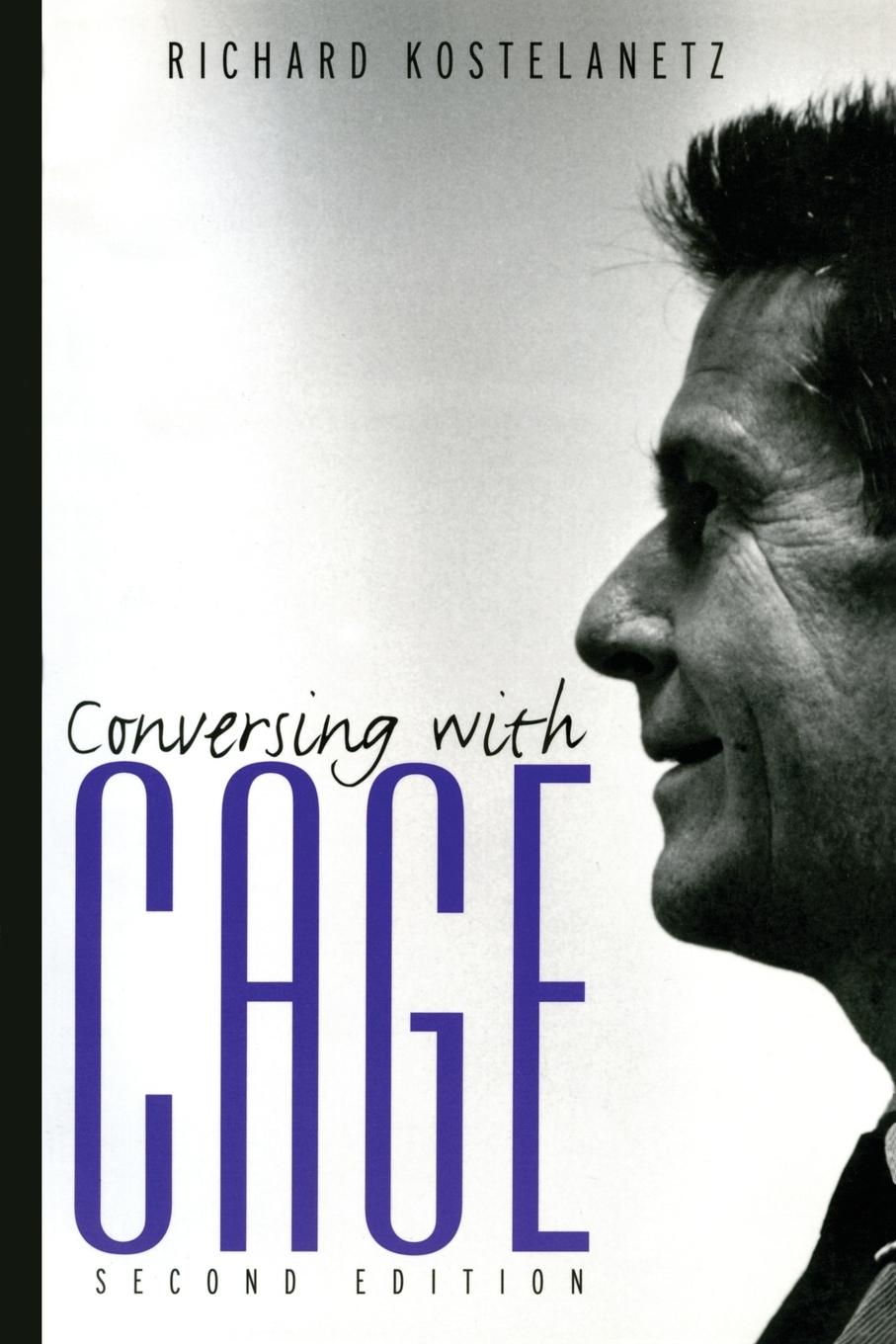 Cover: 9780415937924 | Conversing with Cage | Richard Kostelanetz | Taschenbuch | Englisch