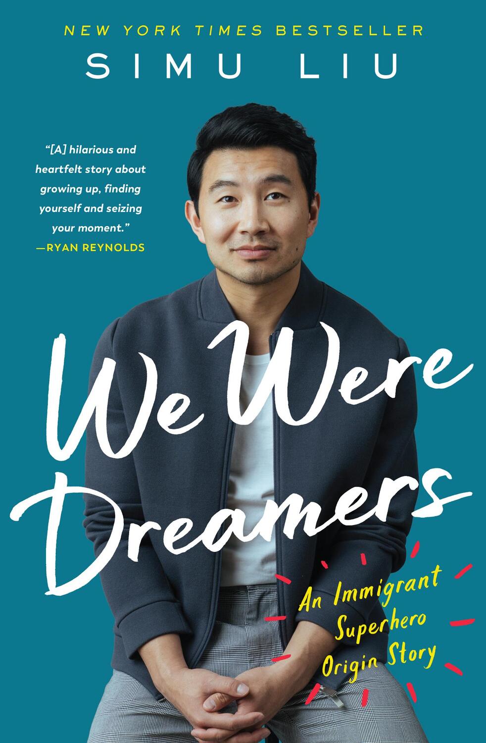Cover: 9780008546519 | We Were Dreamers | An Immigrant Superhero Origin Story | Simu Liu