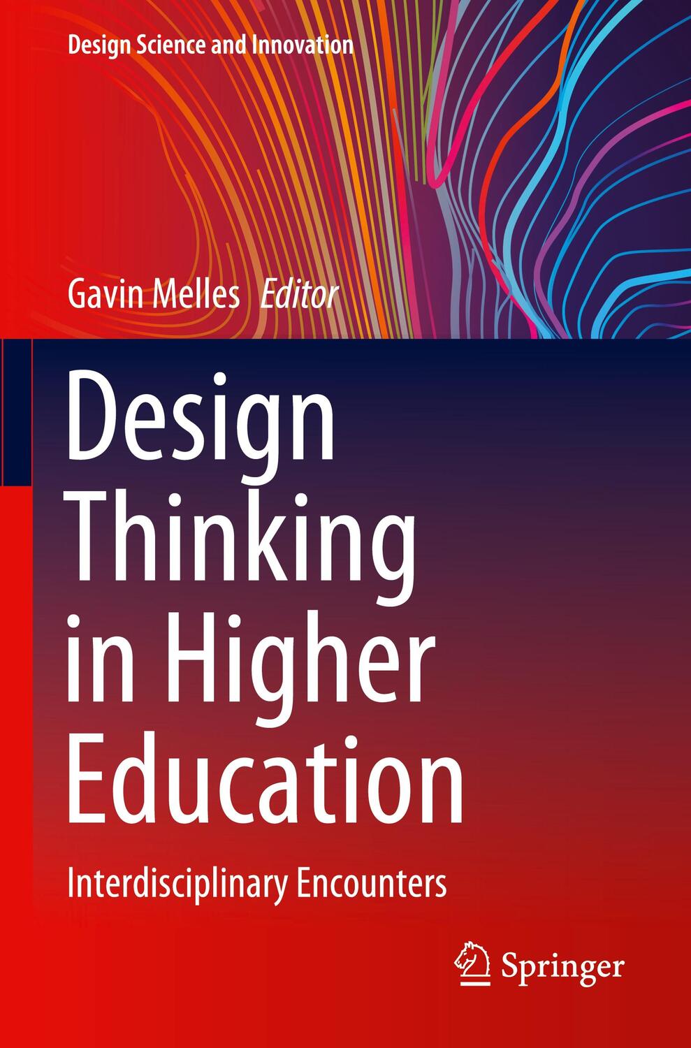Cover: 9789811557828 | Design Thinking in Higher Education | Interdisciplinary Encounters | V
