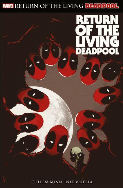 Cover: 9783957984319 | Deadpool: Return of the living Deadpool | Cullen Bunn (u. a.) | Buch