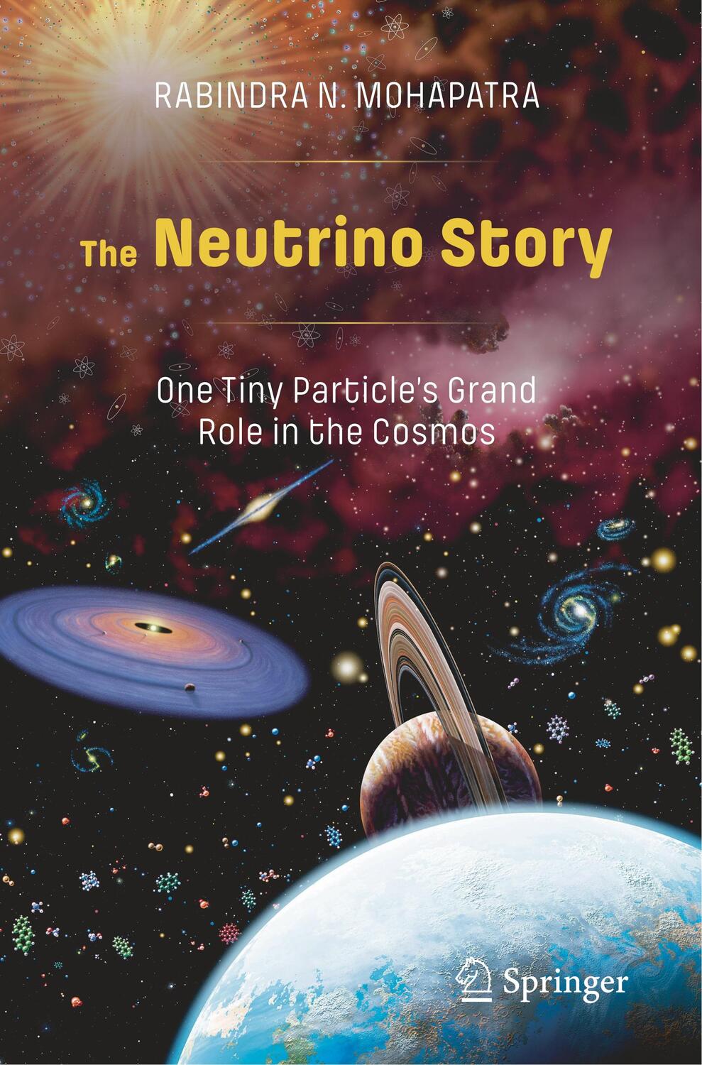 Cover: 9783030518455 | The Neutrino Story: One Tiny Particle¿s Grand Role in the Cosmos