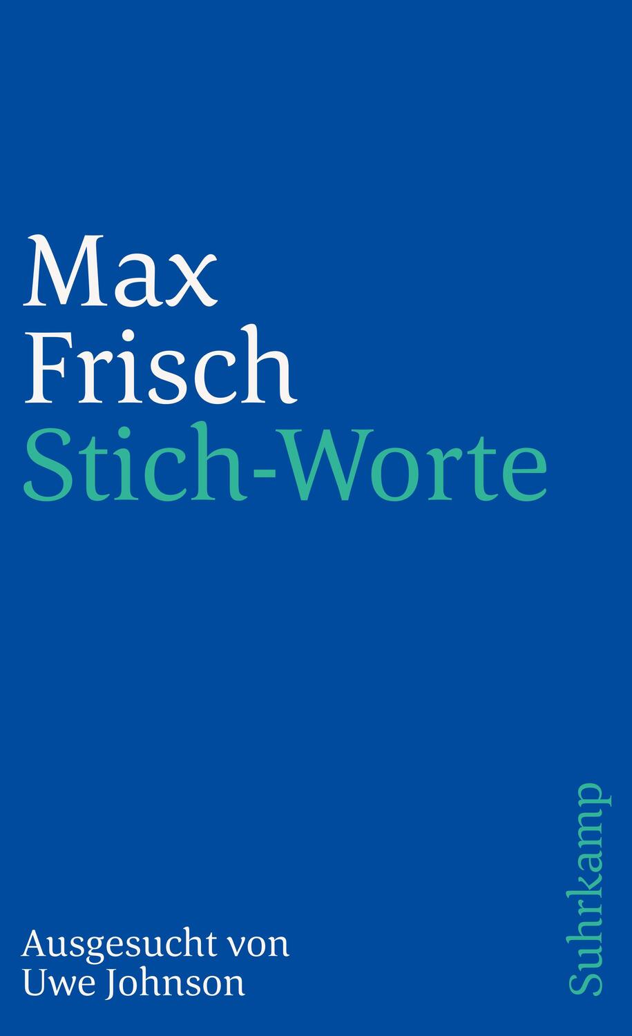 Cover: 9783518392287 | Stich-Worte | Max Frisch | Taschenbuch | Deutsch | 1997 | Suhrkamp