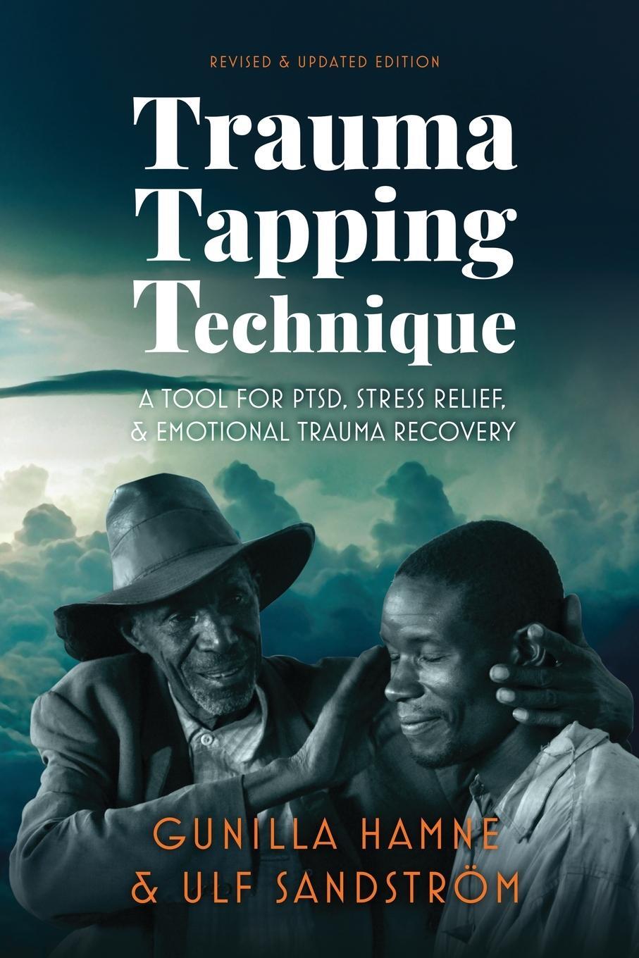 Cover: 9789198205237 | Trauma Tapping Technique | Gunilla Hamne (u. a.) | Taschenbuch | 2021