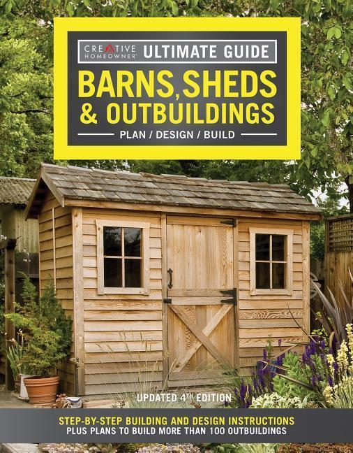 Cover: 9781580117999 | Ultimate Guide: Barns, Sheds & Outbuildings, Updated 4th Edition