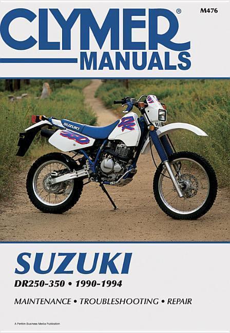 Cover: 9780892876020 | Clymer Suzuki Dr250-350, 1990-1994: Maintenance, Troubleshooting,...