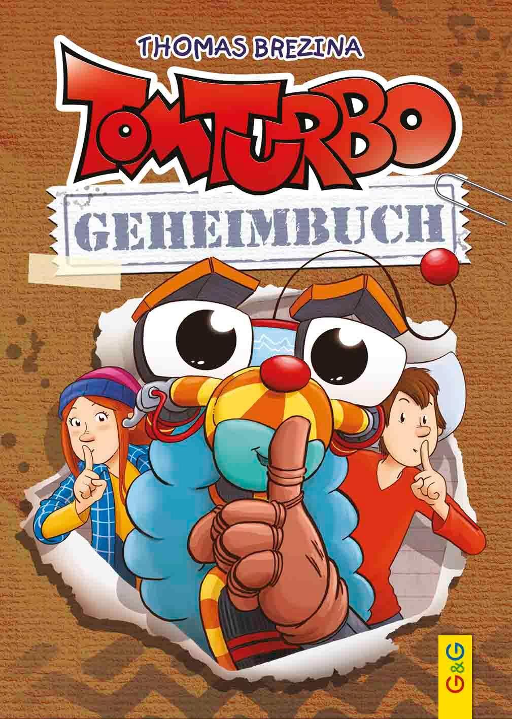 Cover: 9783707425826 | Tom Turbo - Geheimbuch | Thomas Brezina | Buch | Tom Turbo | 160 S.
