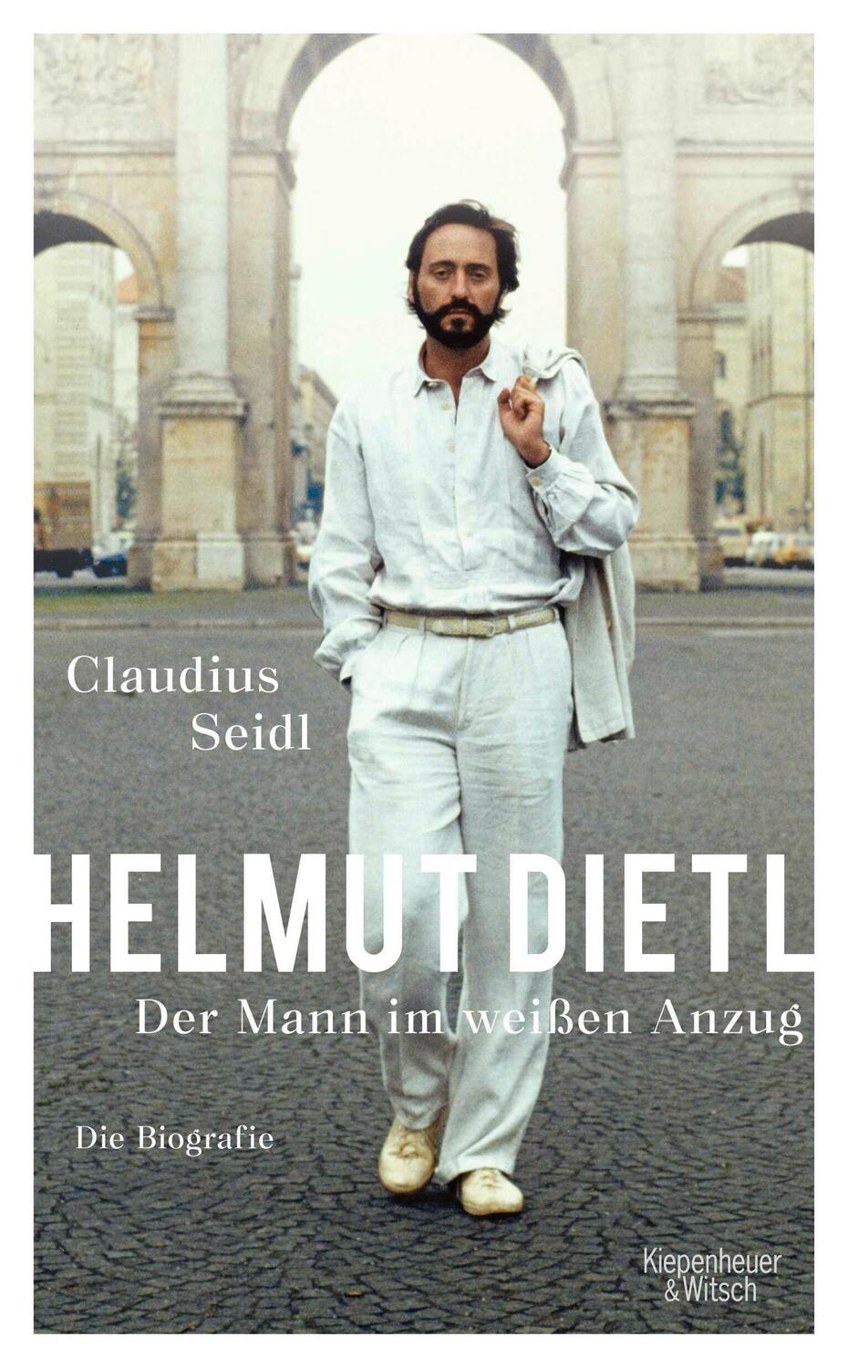 Cover: 9783462050066 | Helmut Dietl - Der Mann im weißen Anzug | Die Biografie | Seidl | Buch