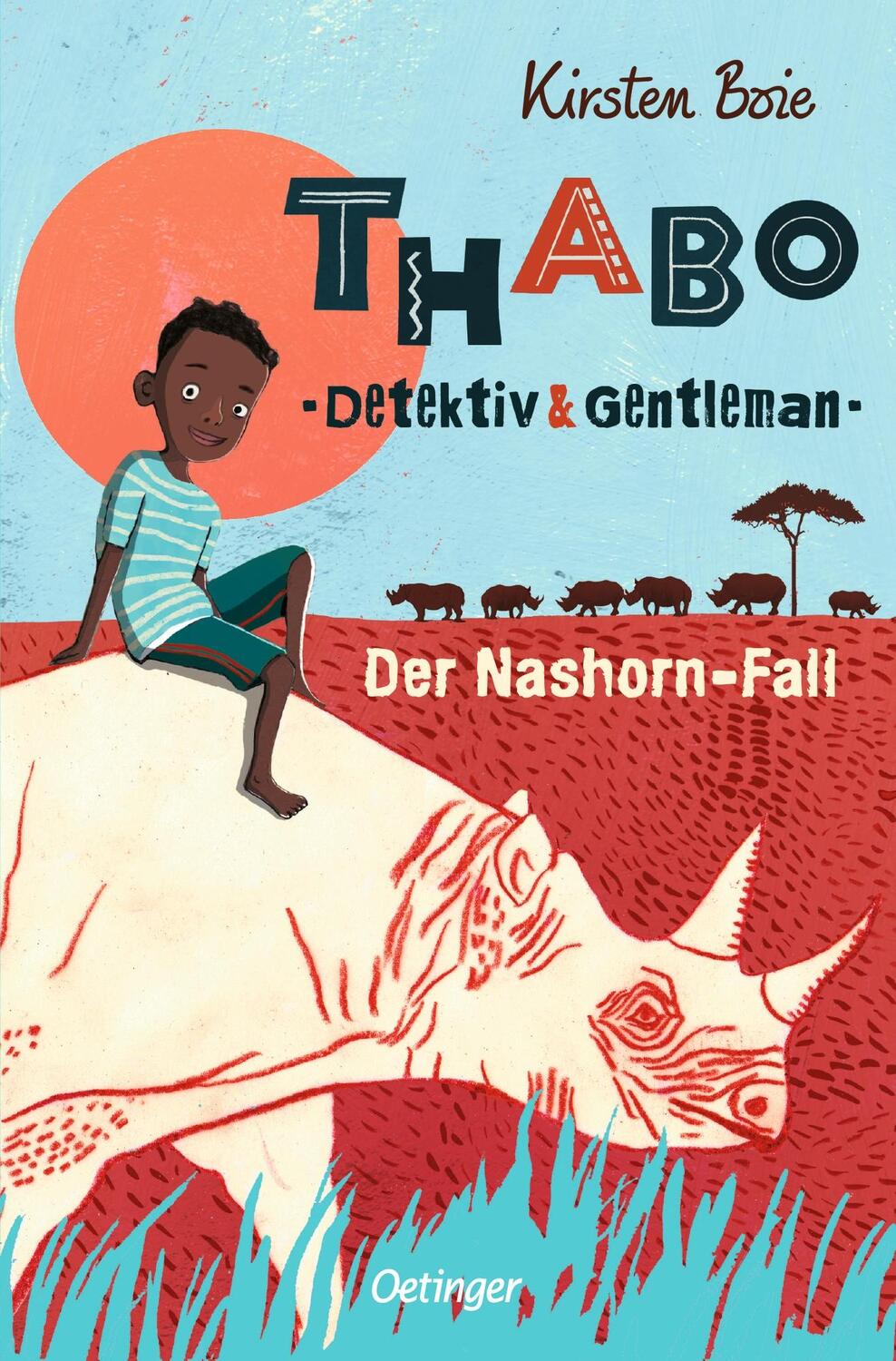 Cover: 9783751202756 | Thabo. Detektiv &amp; Gentleman 1. Der Nashorn-Fall | Kirsten Boie | Buch