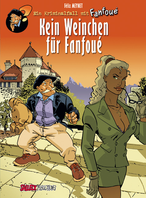 Cover: 9783899085853 | Fanfoue Band 2: Kein Weinchen für Fanfoue | Felix Meynet | Buch | 2015