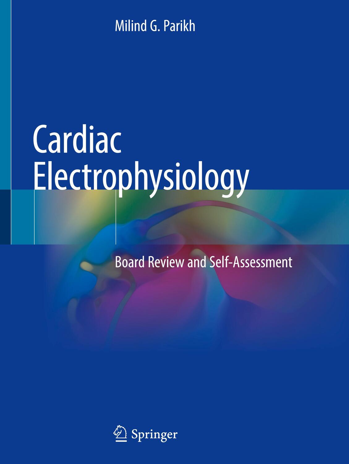 Cover: 9783030753252 | Cardiac Electrophysiology | Board Review and Self-Assessment | Parikh