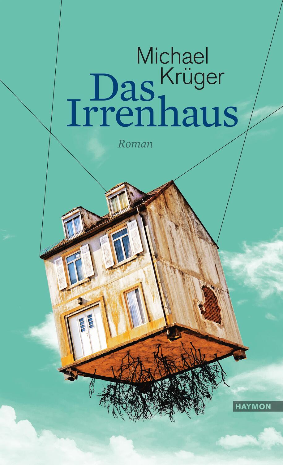 Cover: 9783709972526 | Das Irrenhaus | Michael Krüger | Buch | 188 S. | Deutsch | 2016