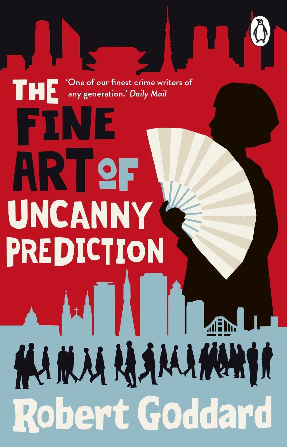 Cover: 9780552178488 | The Fine Art of Uncanny Prediction | Robert Goddard | Taschenbuch