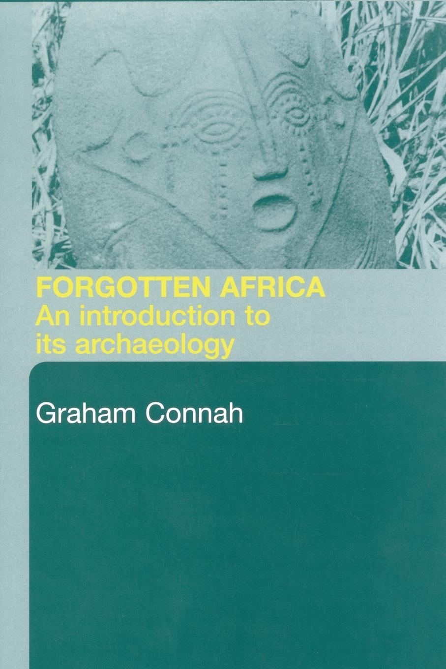 Cover: 9780415305914 | Forgotten Africa | An Introduction to its Archaeology | Graham Connah