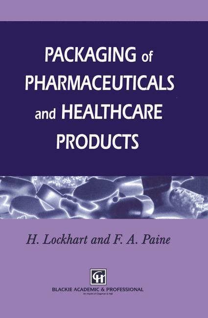 Cover: 9781461358862 | Packaging of Pharmaceuticals and Healthcare Products | Taschenbuch | X