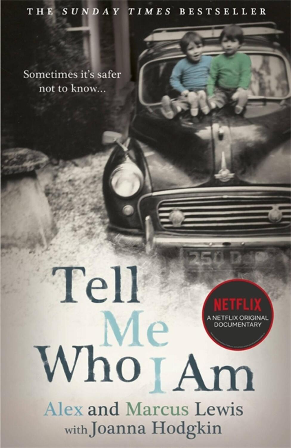 Cover: 9781529362176 | Tell Me Who I Am: The Story Behind the Netflix Documentary | Buch