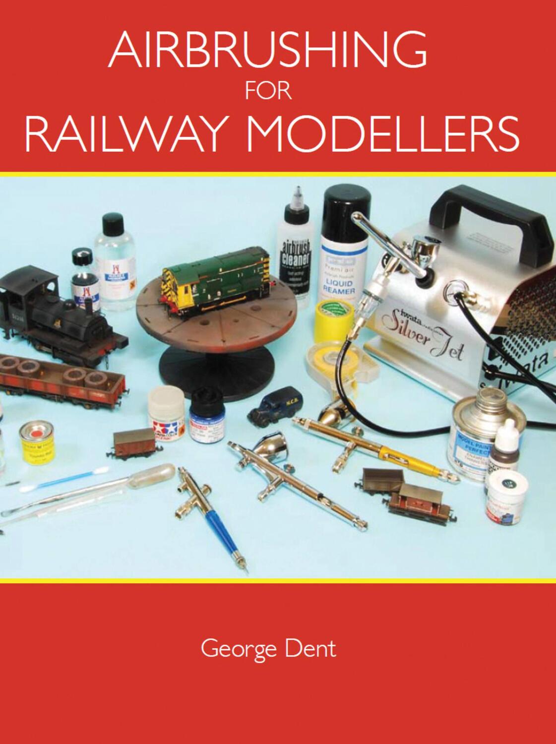 Cover: 9781847972651 | Airbrushing for Railway Modellers | George Dent | Taschenbuch | 2011