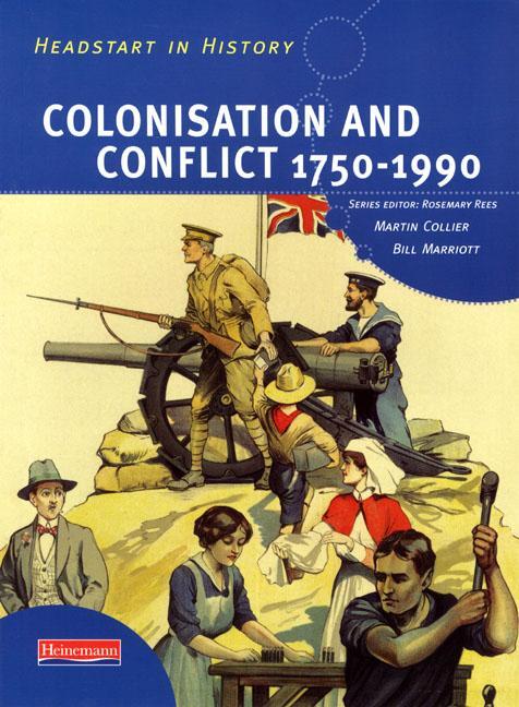 Cover: 9780435323042 | Headstart In History: Colonisation &amp; Conflict 1750-1990 | Rees (u. a.)