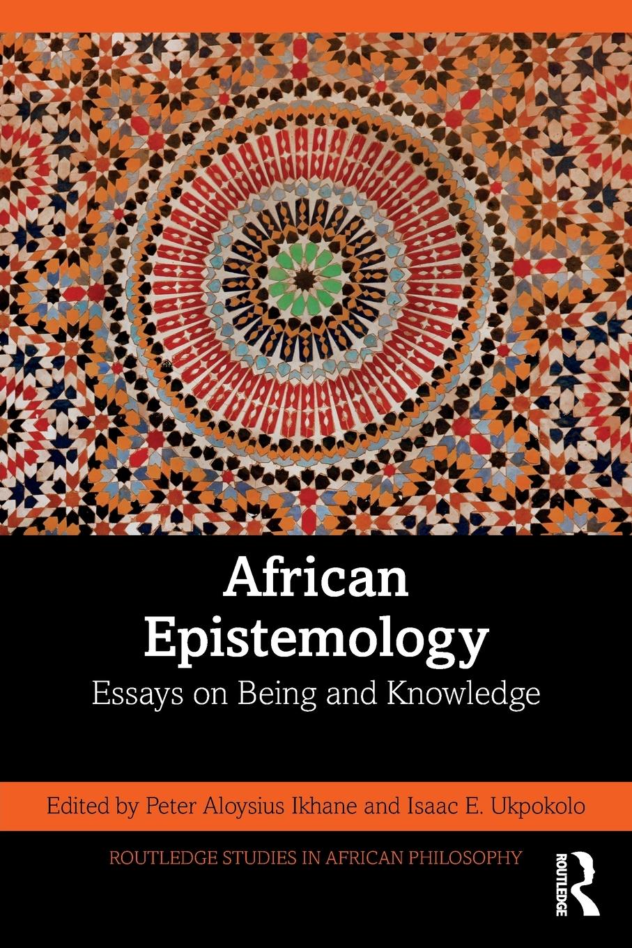 Cover: 9781032022000 | African Epistemology | Essays on Being and Knowledge | Ukpokolo | Buch