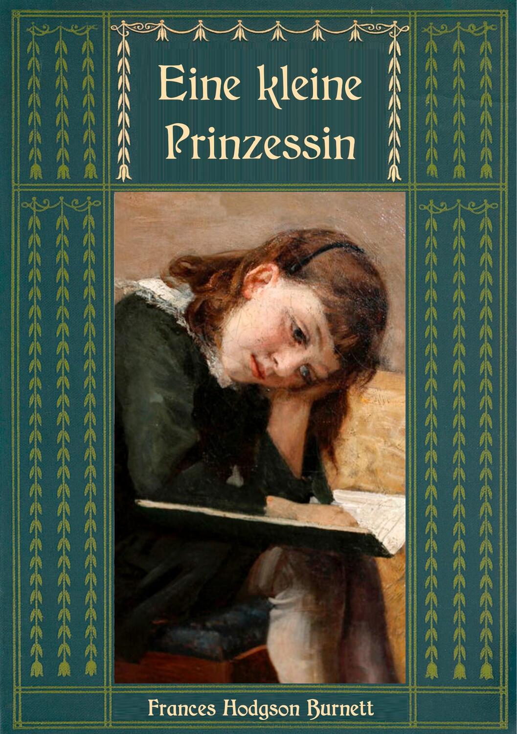 Cover: 9783735784780 | Eine kleine Prinzessin | Frances Hodgson Burnett | Taschenbuch | 2019