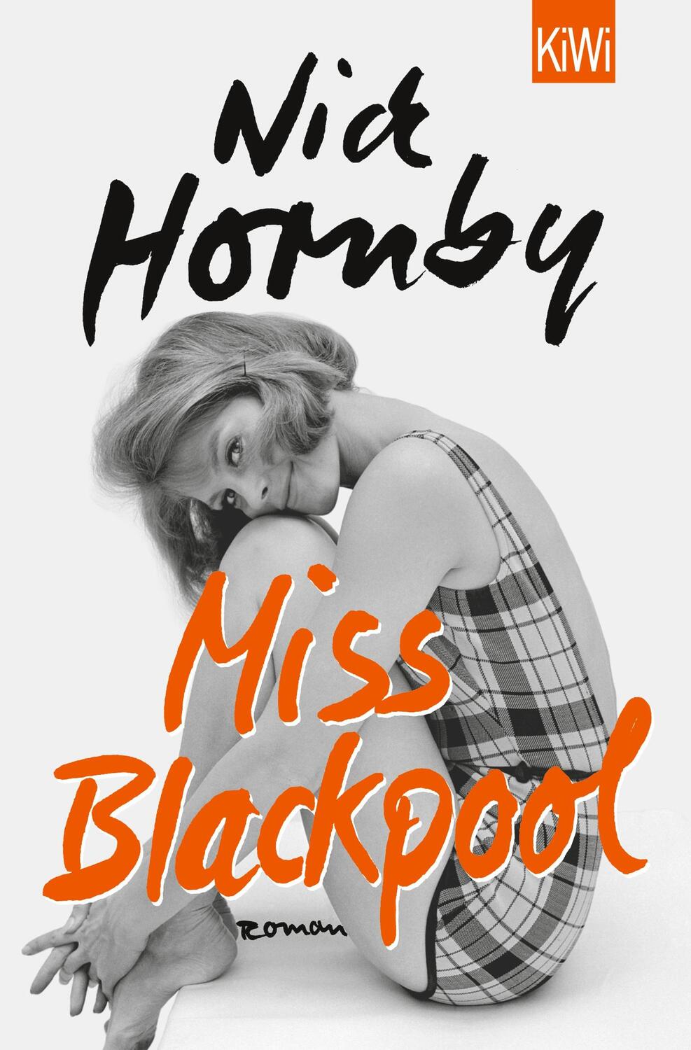 Cover: 9783462049077 | Miss Blackpool | Roman | Nick Hornby | Taschenbuch | Paperback | 2016