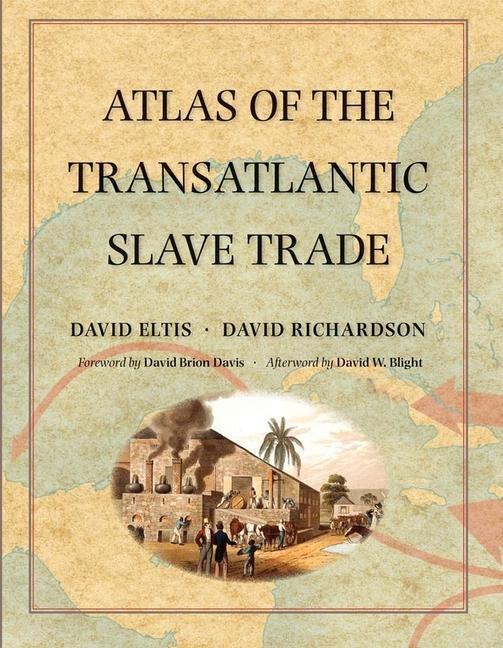 Cover: 9780300212549 | Atlas of the Transatlantic Slave Trade | David Eltis (u. a.) | Buch