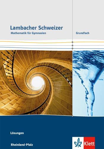 Cover: 9783127356236 | Lambacher Schweizer. Lösungen. Grundfach. Ausgabe Rheinland-Pfalz...