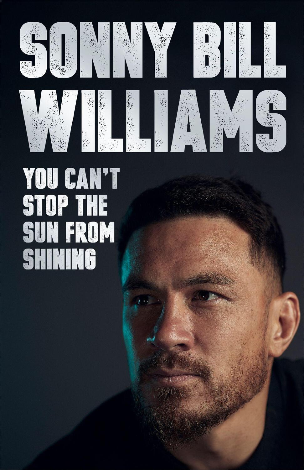 Cover: 9781529387858 | You Can't Stop The Sun From Shining | Sonny Bill Williams | Buch