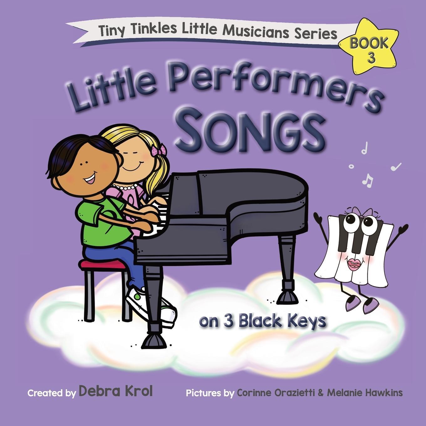 Cover: 9781990563027 | Little Performers Book 3 Songs on 3 Black Keys | Krol | Taschenbuch