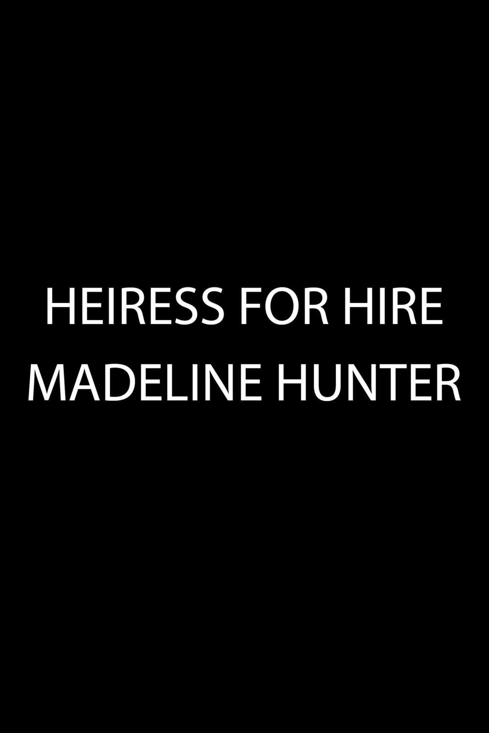Cover: 9781420149975 | Heiress for Hire | Madeline Hunter | Taschenbuch | Englisch | 2020