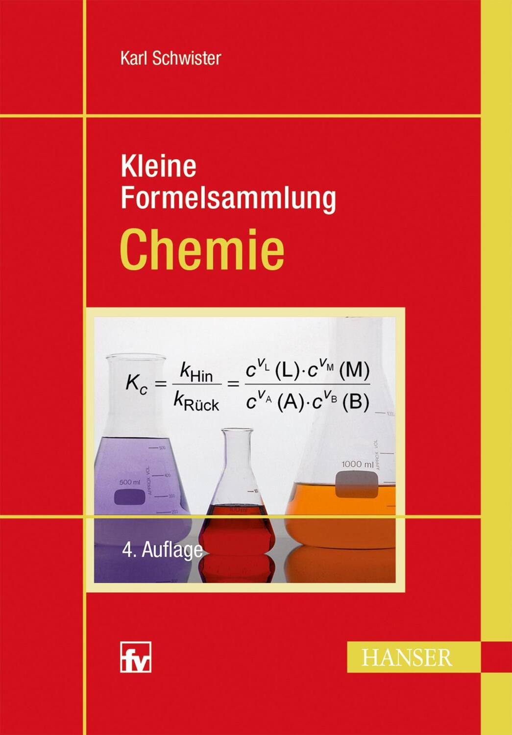 Cover: 9783446442139 | Kleine Formelsammlung Chemie | Karl Schwister | Taschenbuch | Deutsch